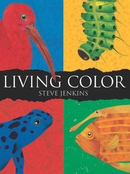 Title details for Living Color by Steve Jenkins - Available
